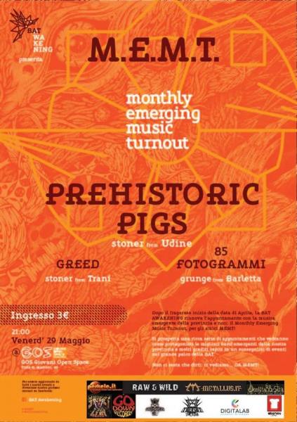 MEMT - Prehistoric Pigs / Greed / 85 Fotogrammi