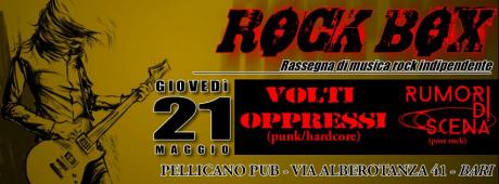ROCK BOX - Rassegna di rock indipendente - vol.I- Rumori Di Scena - Volti Oppressi