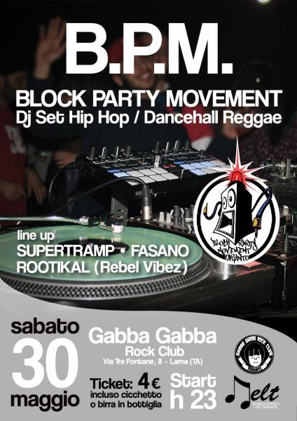 B.P.M. powered BLOCK PARTY MOVEMENT - Dj Set