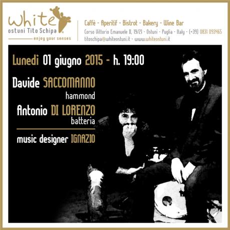 Live con Davide Saccomanno e Antonio Di Lorenzo, Music by Ignazio