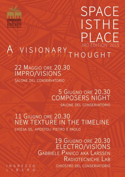 Space is The Place 2015 - Secondo Appuntamento