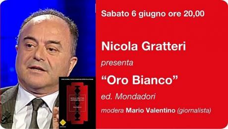 Nicola Gratteri presenta "Oro bianco"
