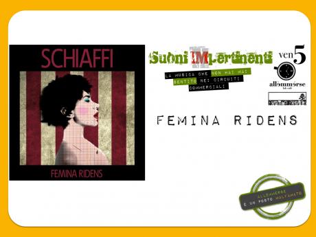 FEMINA RIDENS > Suoni IMpertinenti