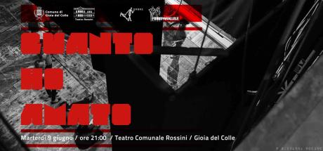/ QUANTO HO AMATO / performance finale laboratorio Infection