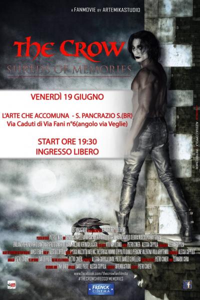 L'ARTE CHE ACCOMUNA presenta il film "THE CROW - SHREDS OF MEMORIES" di Pietro Cinieri