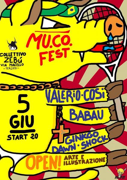 #6 MU.CO. fest w/ Valerio Cosi, Babau, Ginkgo Dawn Shock - Music, Video, Art