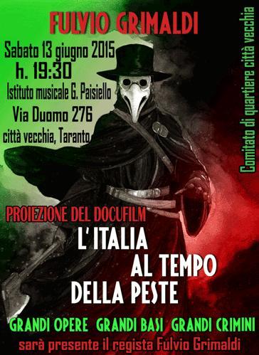 FULVIO GRIMALDI presenta: "L'ITALIA AL TEMPO DELLA PESTE - Grandi opere, Grandi Basi, Grandi crimini"