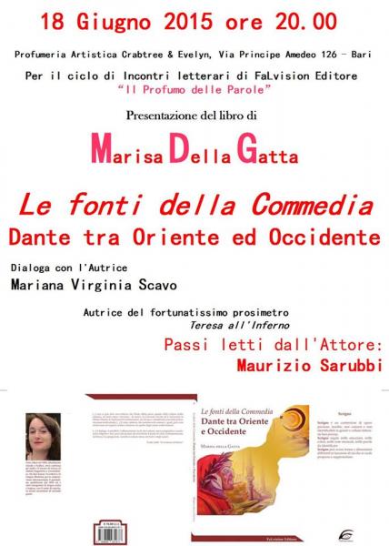 Ciclo letterario "Il profumo delle parole" presentazione di Le fonti della Commedia - Dante tra Oriente ed Occidente di Marisa Della Gatta