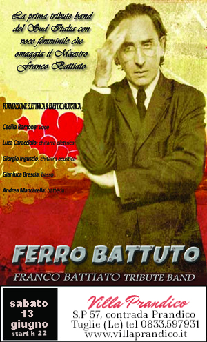 Concerto dei Ferro Battuto - la prima tribute band a Franco Battiato del Sud Italia con voce femminile –  a Villa Prandico, Tuglie (Le), sabato 13 giugno
