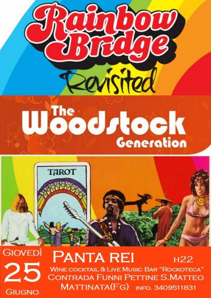 Rainbow Bridge revisited The Woodstock Generation