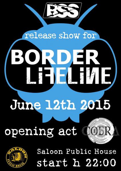 BorderLifeLine Release Party - BSS + C.o.b.r.a. live