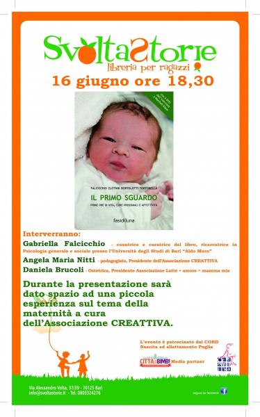 Presentiamo: IL PRIMO SGUARDO. Prime ore di vita, cure prossimali e affettività. (Fasi di Luna, 2014)
