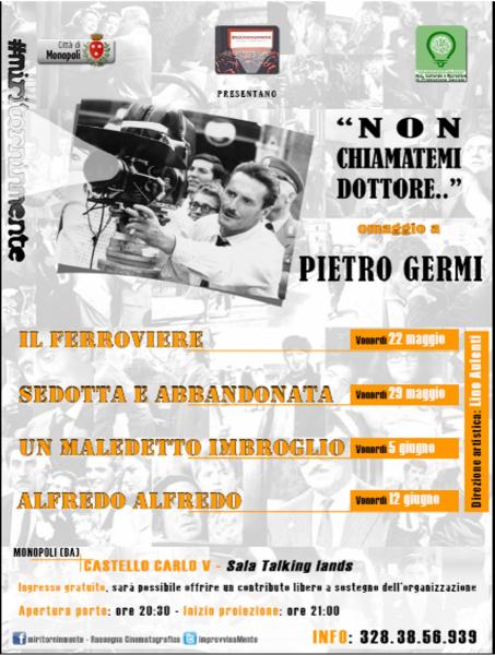 Rassegna #miritorninmente - "Non chiamatemi dottore.." omaggio a Pietro Germi