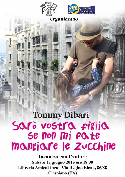 Presentazione del libro "Sarò vostra figlia se non mi fate mangiare le zucchine"