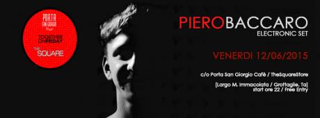 Together on Friday presenta: Piero Baccaro Electronic Set