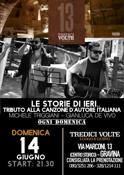 Le storie di ieri... Omaggio alla canzone d'autore Italiana @ 13 Volte (Gravina)