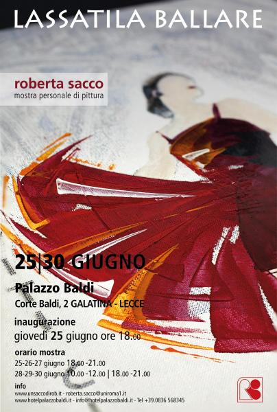 Lassatila Ballare - Mostra d'arte di Roberta Sacco