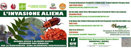 L’INVASIONE ALIENA - Quando specie e alimenti esotici diventano una minaccia per la Biodiversità agro-alimentare mediterranea.