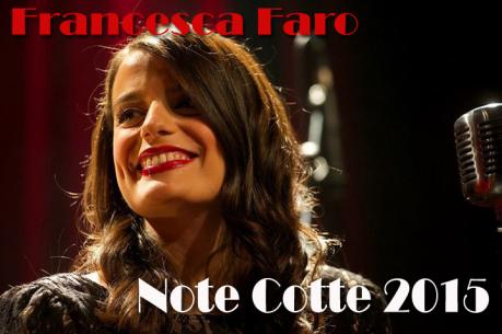 Note Cotte 2015 - primo appuntamento 21 Giugno