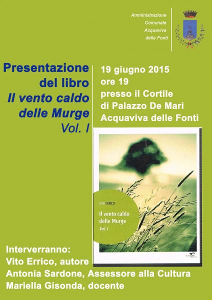 Presentazione del Libro "Il Vento Caldo delle Murge"