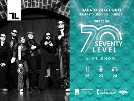 Seventy Level live Show - Trappeto Lido Opening Party