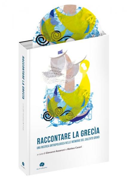 Presentazione del libro "Raccontare la Grecìa"