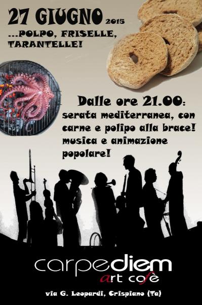 ...Polpo, Friselle, Tarantelle