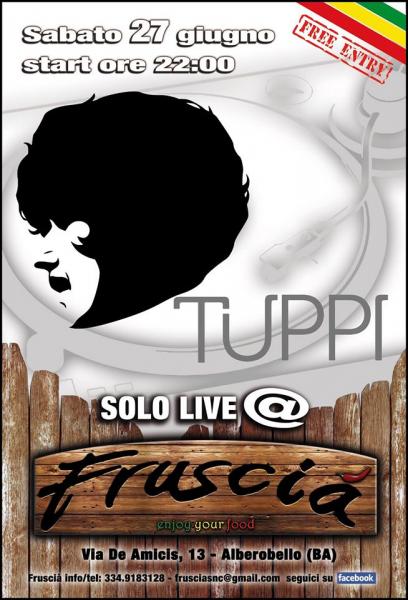 ★ Dj Tuppi_Special Guest at Fruscià ★
