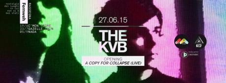 THE KVB [UK] Live | A copy for collapse [ITA] | Bobby (Covo Club) e Ivan Piepoli dj set | Eremo Club