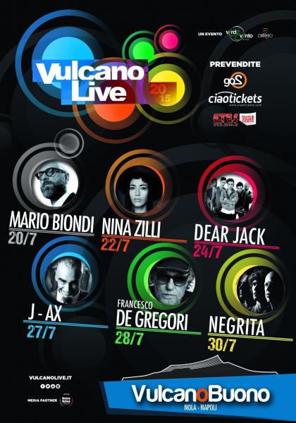 Vulcano Live, Nina Zilli, Mario Biondi, J-ax, Dear Jack, Negrita e Francesco de Gregori in concerto