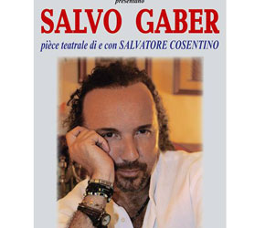 Teatro sotto le Stelle "Salvo Gaber" di e con Salvatore Cosentino