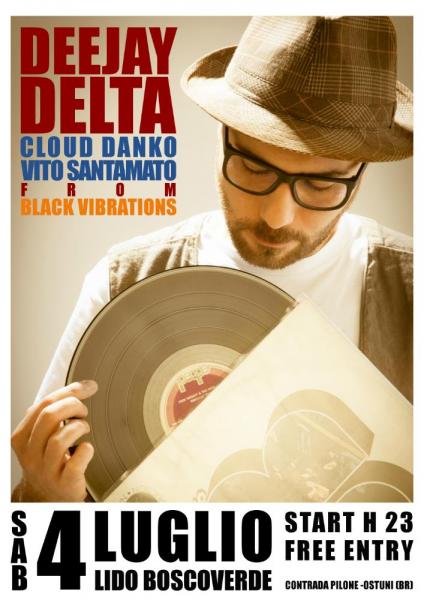 Dj DELTA + Cloud Danko e Vito Santamato from BLACK VIBRATIONS dj set at Lido Boscoverde