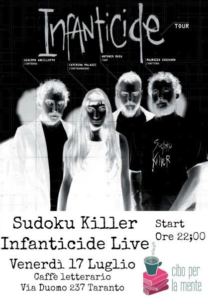 Sudoku Killer INFANTICIDE Live at Cibo Per la Mente