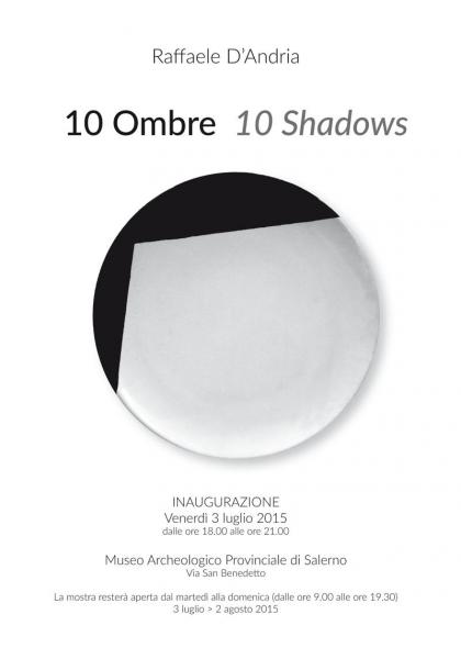 10 Ombre / 10 Shadows - Mostra di ceramica di Raffaele D’Andria