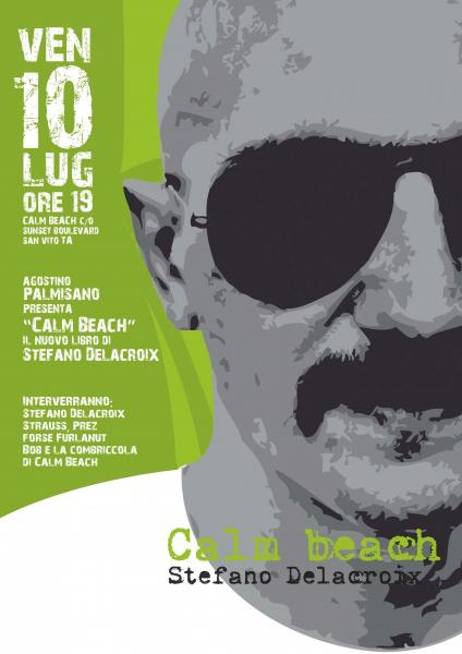 Stefano Delacroix al Calm Beach per presentare il suo ultimo romanzo
