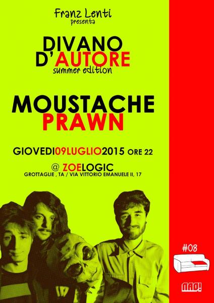 Divano d'Autore - Summer Edition - Puntata #08 - ospiti: Moustache Prawn
