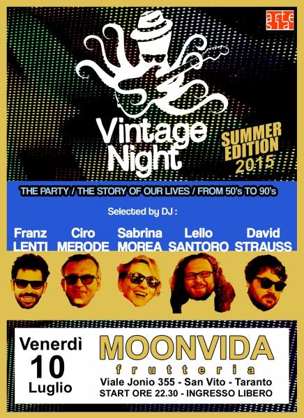 Vintage Night, the party! Dj set con Franz Lenti, Ciro Merode, Sabrina Morea, Lello Santoro e David Strauss