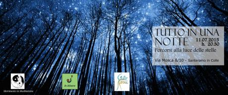 Tutto in una notte: Percorsi alla luce delle stelle