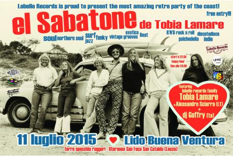 EL SABATONE de Tobia Lamare - 11 luglio - estate 2015 - featuring Tobia Lamare + Alessandro Sciarra + DJ Goffry