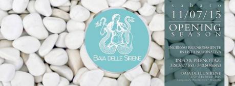 Opening BAIA DELLE SIRENE solo su lista
