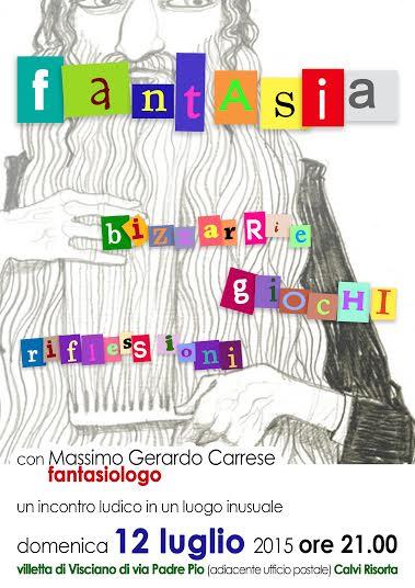 Giochi e divagazioni fantasiologiche con Massimo Gerardo Carrese