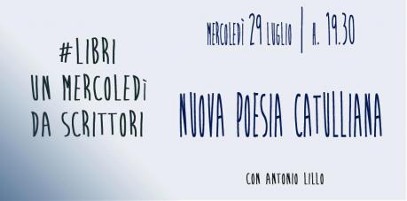 Un mercoledì da scrittori "Nuova Poesia Catulliana" - Manufacta Market Place