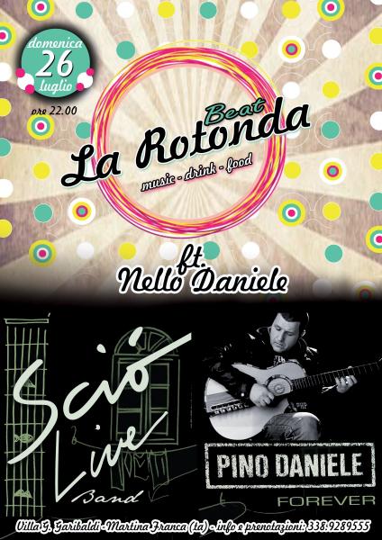 Sciò Live ft NELLO DANIELE omaggio a PINO DANIELE alla Rotonda Beat - Music - Drink and Food - Martina Franca (TA)