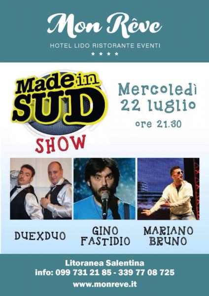 ''Made in Sud Show''