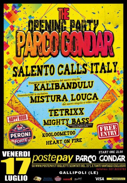 Postepay Parco Gondar opening party con Mistura Louca e Salento Calls Italy