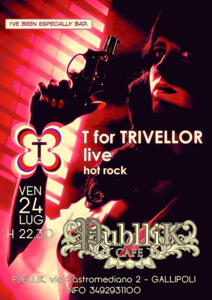 T for Trivellor live at Publlik Cafè