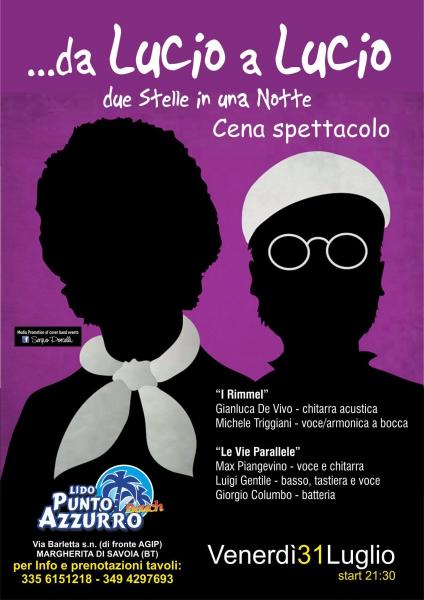 ...da Lucio a Lucio  Tributo a Lucio Dalla & Lucio Battisti
