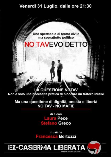 [31.07.2015] Spettacolo Teatrale - NO TAVevo detto - Spettacolo di teatro civile ma soprattutto politico