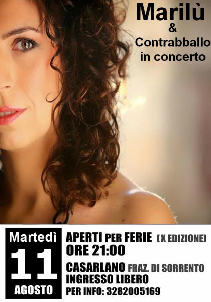 Aperti per Ferie X Edizione Marilù & I Contrabballo - in concerto