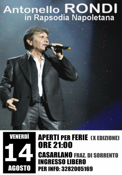 Aperti per Ferie X Edizione Antonello Rondi in Rapsodia Napoletana